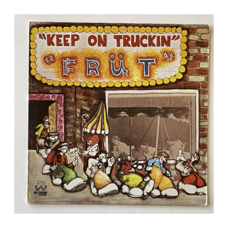 Frut - Keep On Truckin’ WB 2005