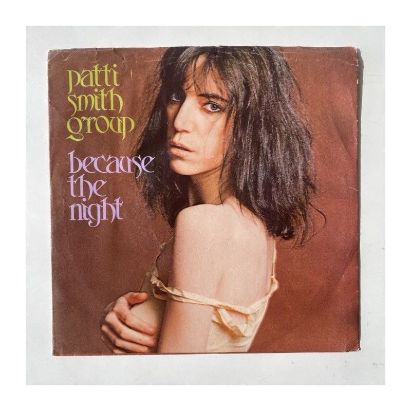 Patti Smith Group - Because the Night AS 0318