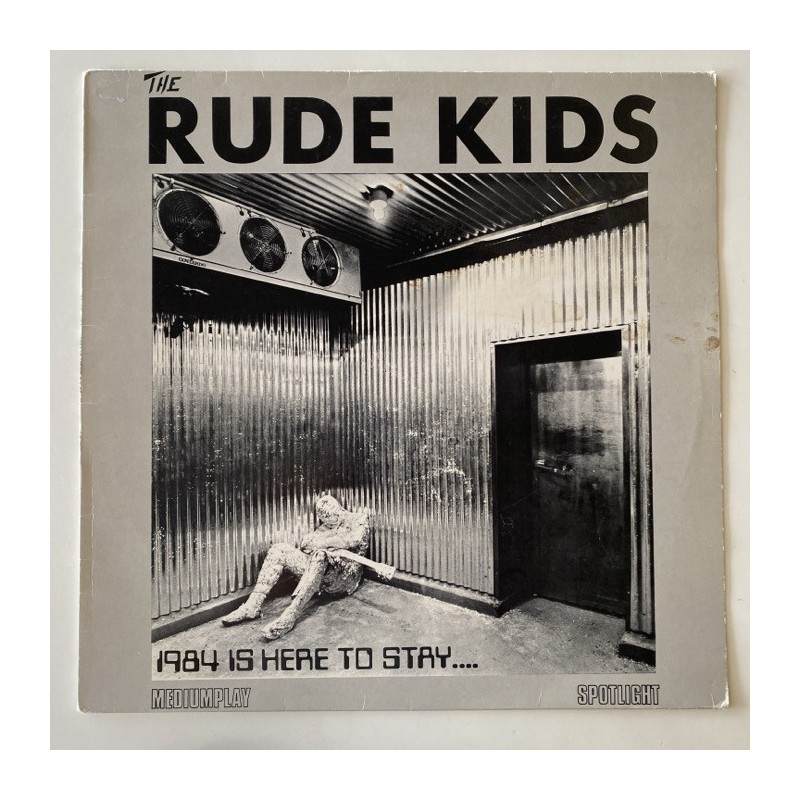 Rude Kids - 1984 is here to stay SMP-9