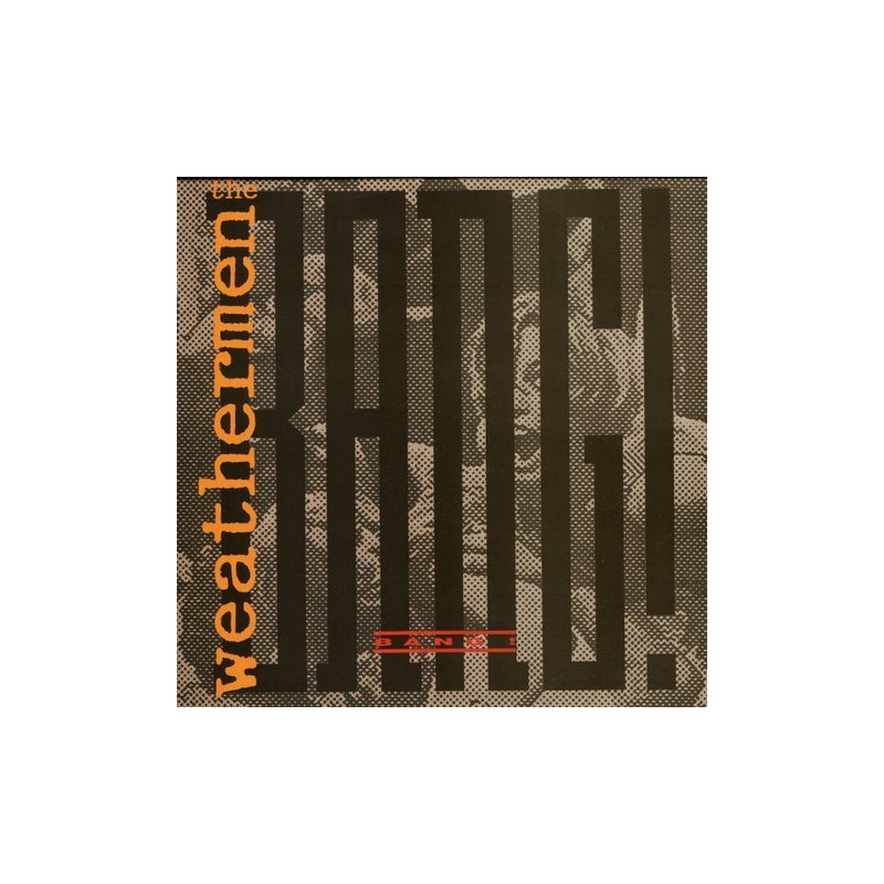 Weathermen - Bang SPV 50-9450