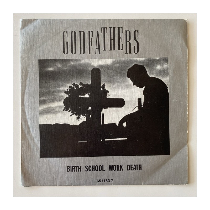 Godfathers - Birth School Work Death EPC 651183 7
