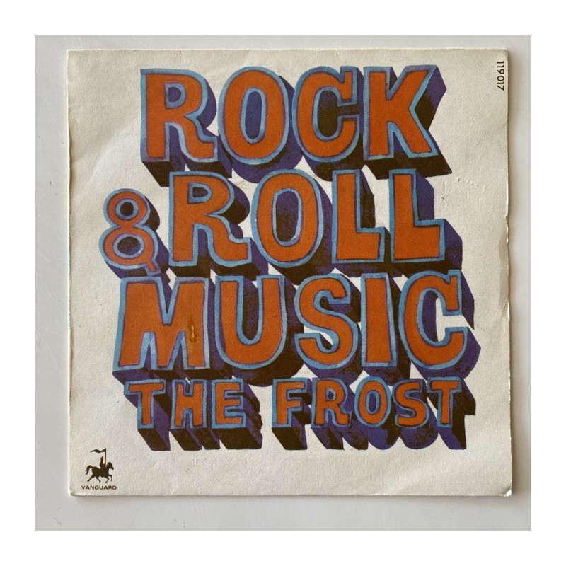 The Frost - Rock and Roll Music 119.017