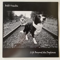Bob Trimble - Life Beyond the Doghouse Orph 005