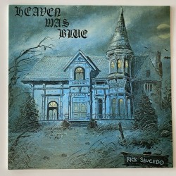 Rick Saucedo - Heaven was Blue OD-3004