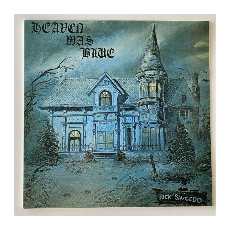 Rick Saucedo - Heaven was Blue OD-3004