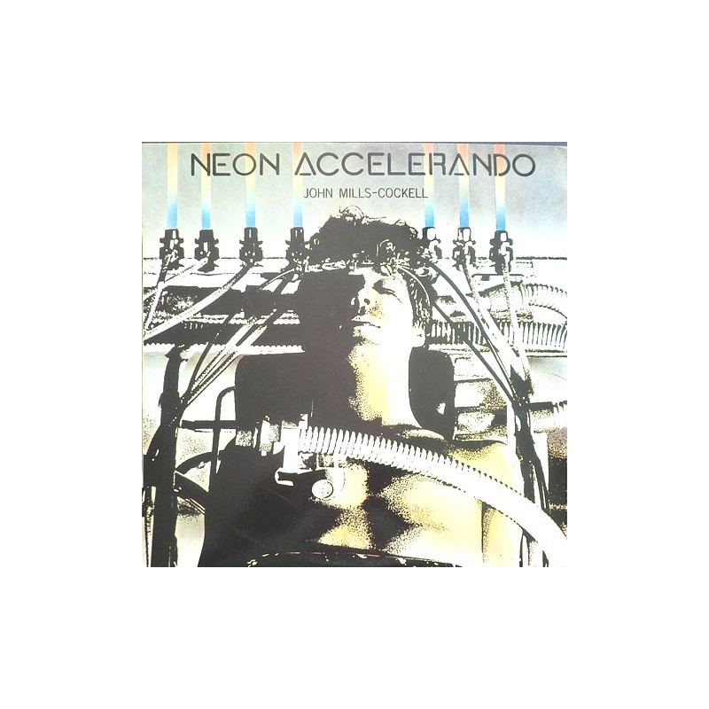 John Mills Cockell - Neon accelerando SPL1-7904
