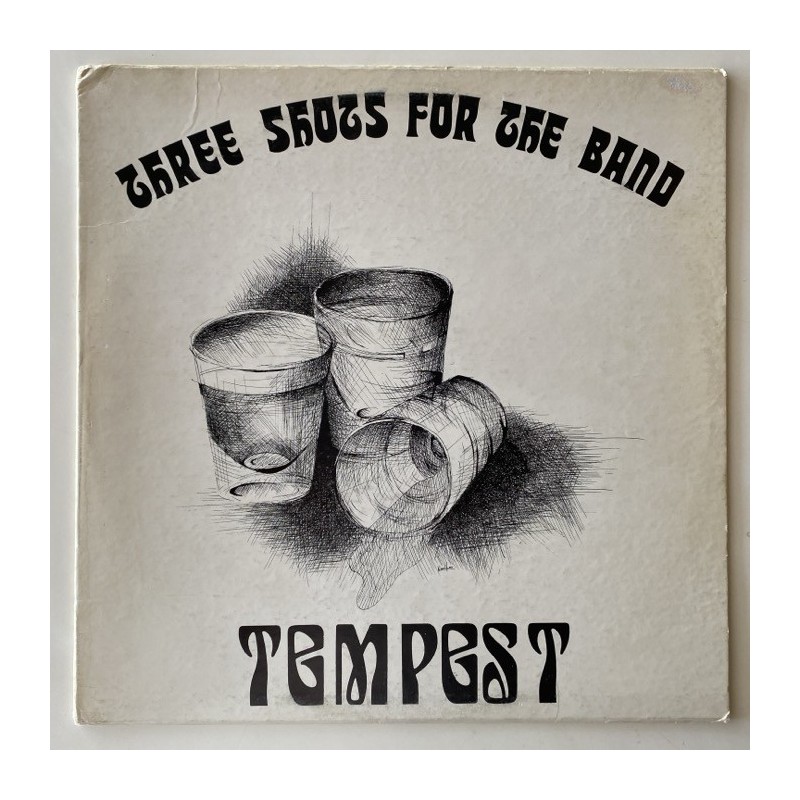 Tempest - Three Shots For the Band 8052N11