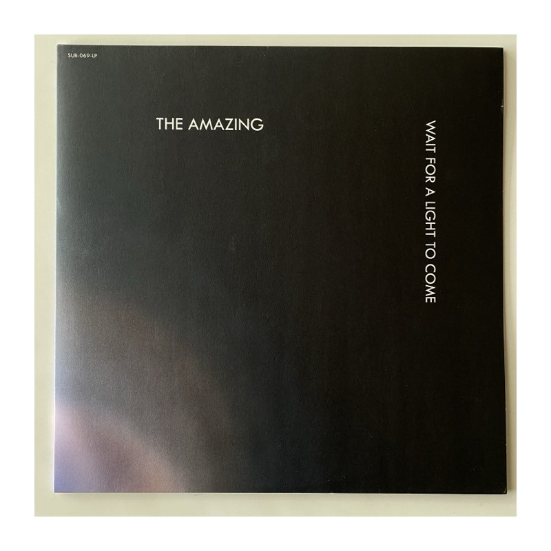 The Amazing - Wait for the light to come SUB-069-LP