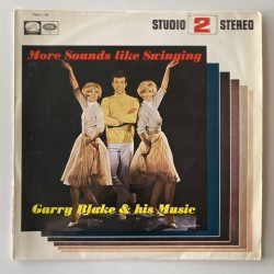 Garry Blake & his Music - More Sounds Like Swinging TWO-L 109