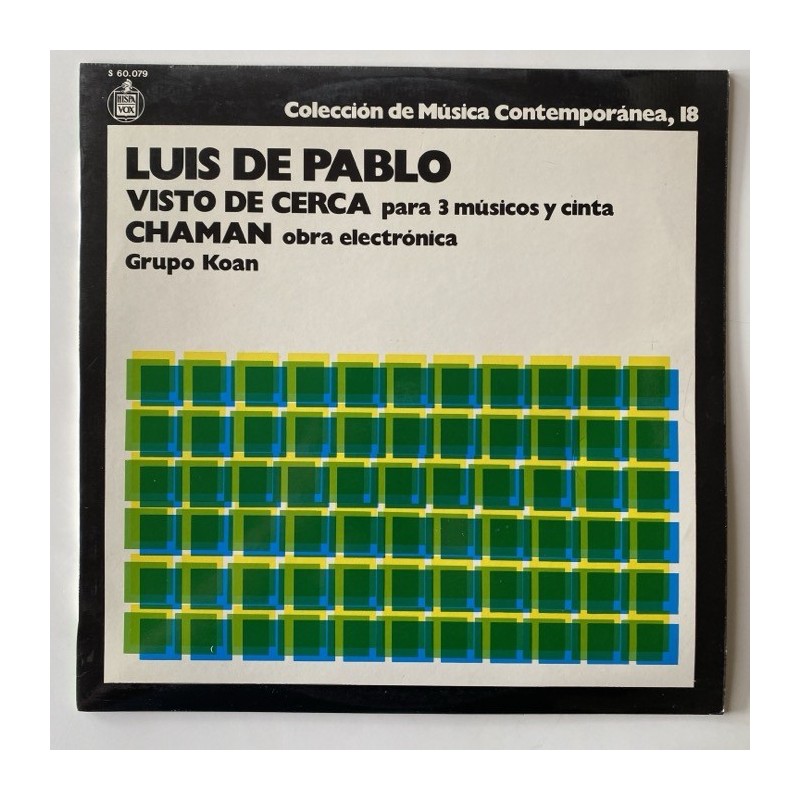 Luis de Pablo - Visto de cerca / Chaman S 60. 079