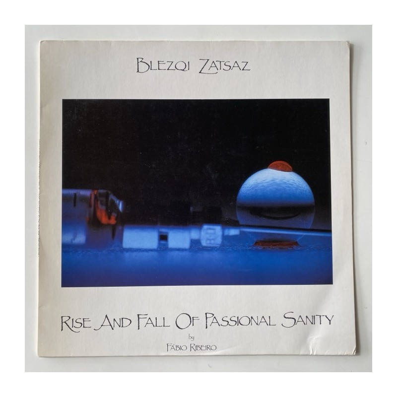 Blezqi Zatsaz - Raise and Fall of passional Sanity 449.059