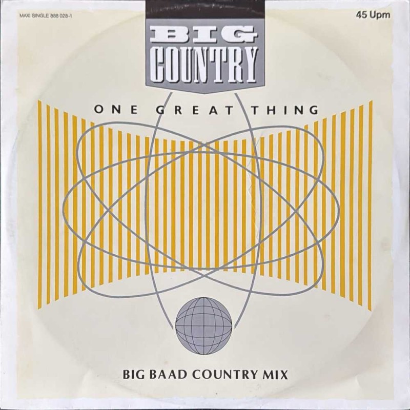 Big country - One Great Thing (Big Baad Country Mix) 888 028-1