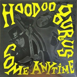 Hoodoo Gurus - Come Anytime PT49350
