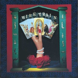 Wire Train - Wire Train 9031-72356-1