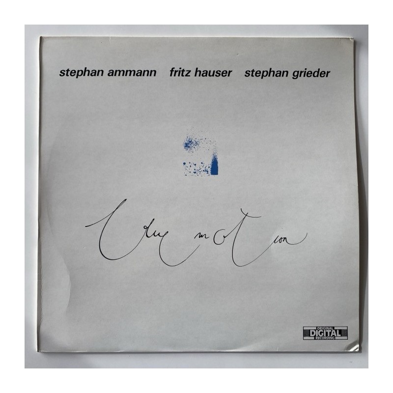 Stephan Amman / Fritz Hauser / Stephan Grieder - Blue Motion LP 5438