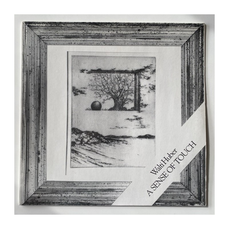 Walti Huber - A Sense of Touch SST/PR 010184