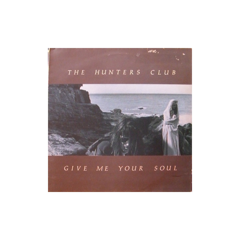 Hunters Club - Give me your soul THC 12002