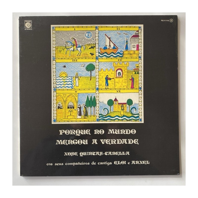 Xose Quintas-Canella - Porque no Mundo menguo a Verdade NLX - 1115