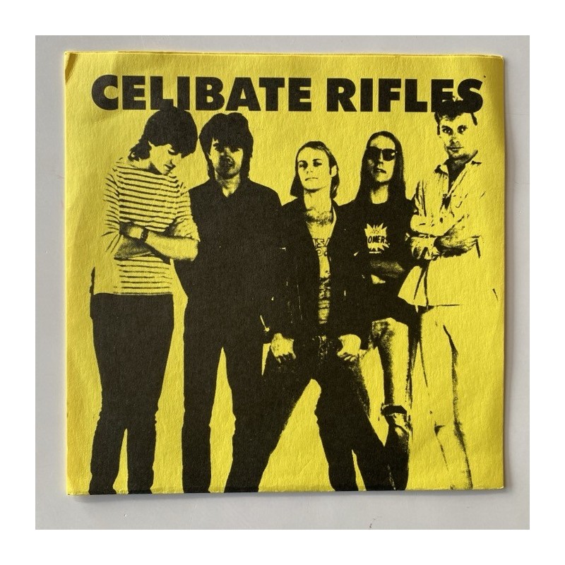 The Celibate Rifles - 1969 C Rifles