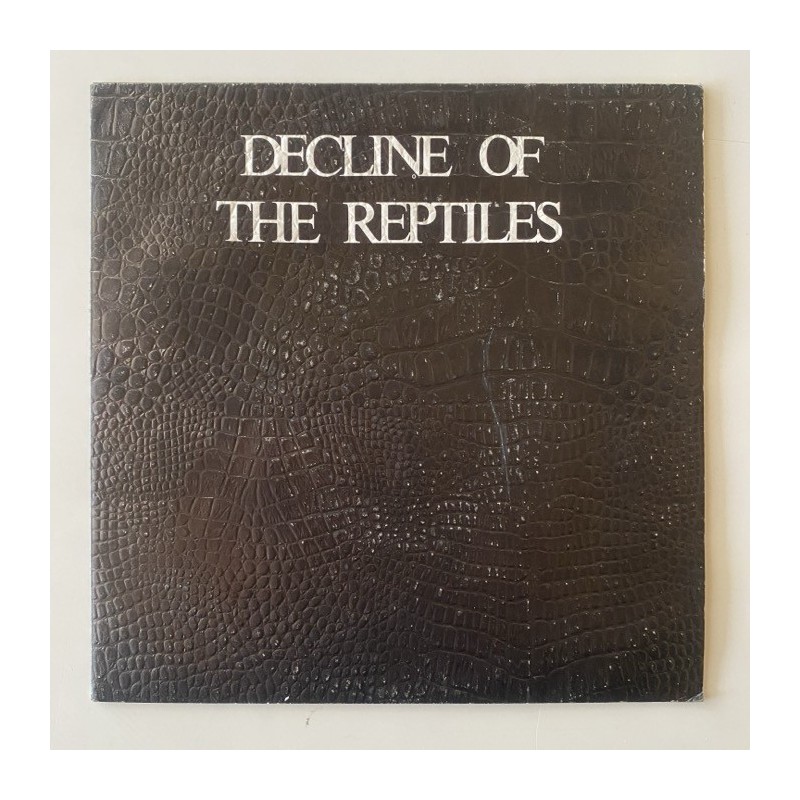 Decline of the Reptiles - What I Feel DAMP 10