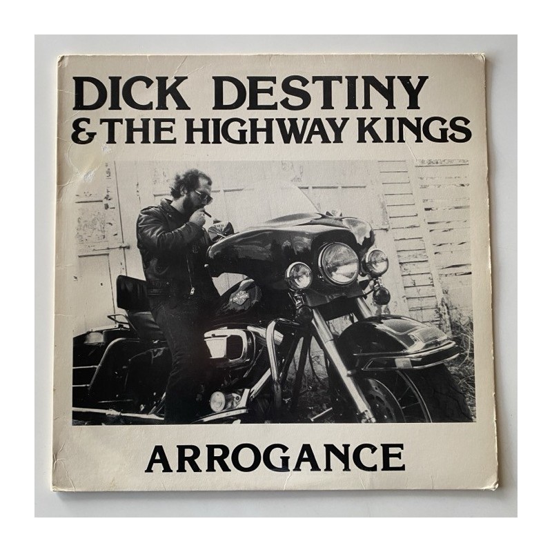 Dick Destiny & the Highway Kings - Arrogance DT-001