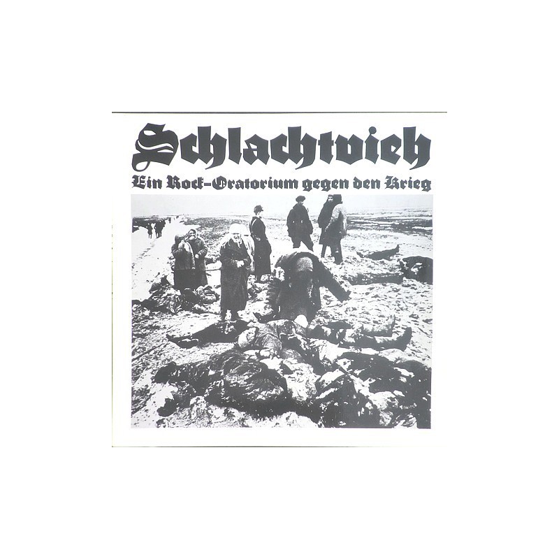 Schlachtvieh - Ein Rock-Oratorium gegen den krieg K 01 130 LP
