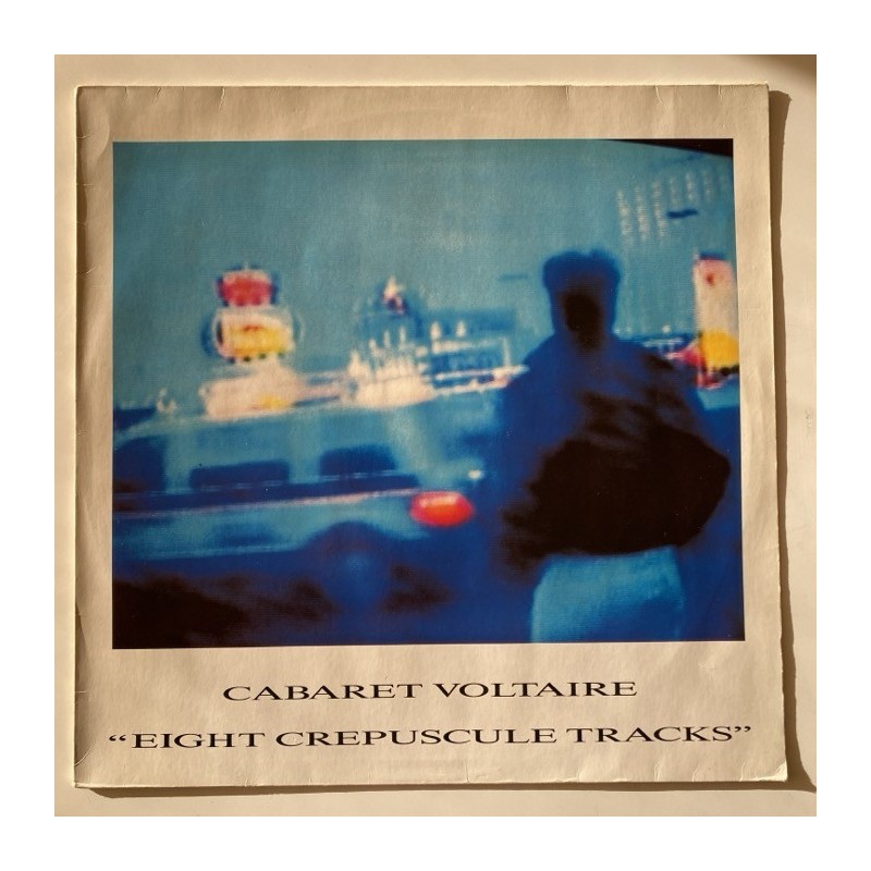 Cabaret Voltaire - Eight Crepuscule Tracks NORMAL 59