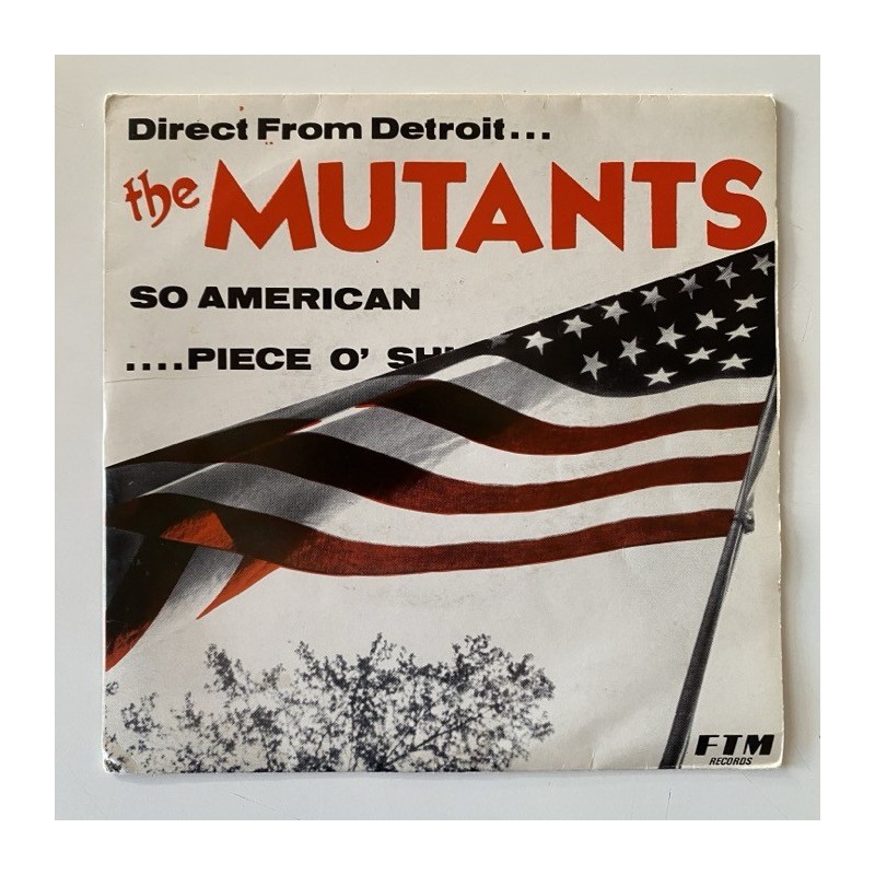 The Mutants - So American FTM001