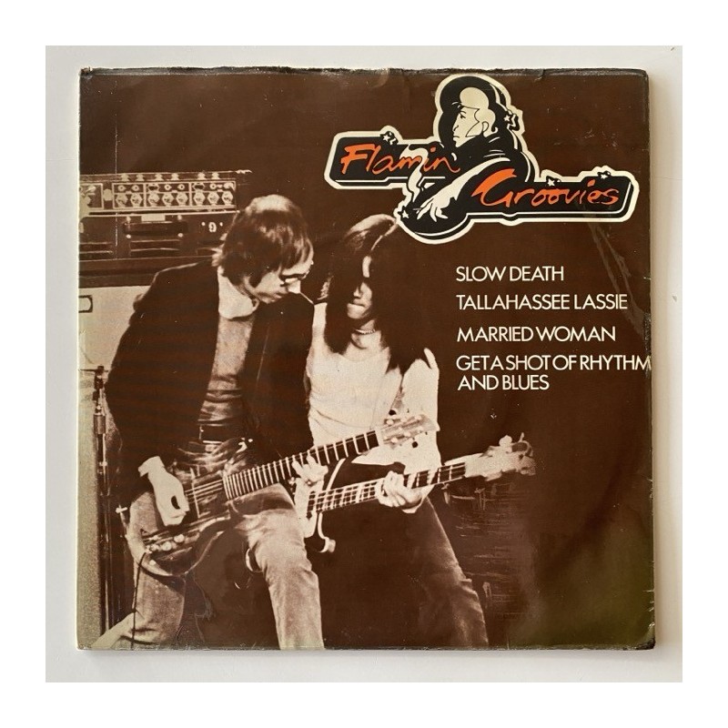 Flamin’ Groovies - Slow Death REM 406