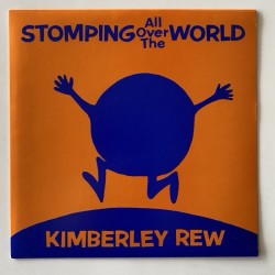 Kimberley Rew - Stompimg all over the World AS 004