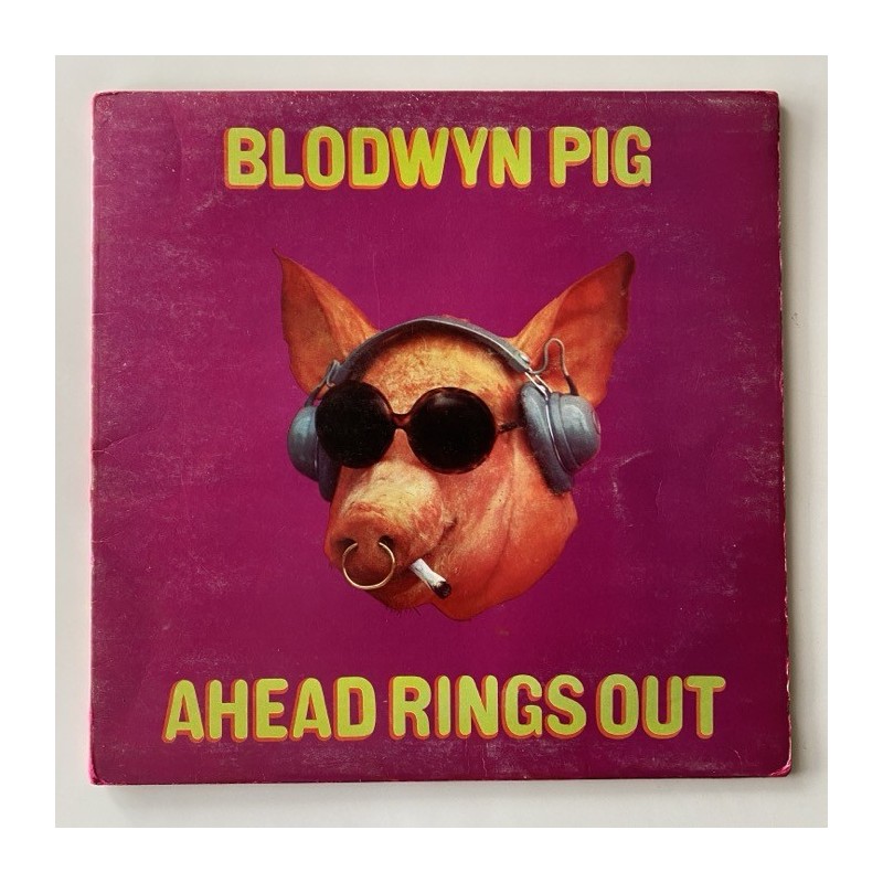 Blodwyn Pig - Ahead rings Out ILPS 9101