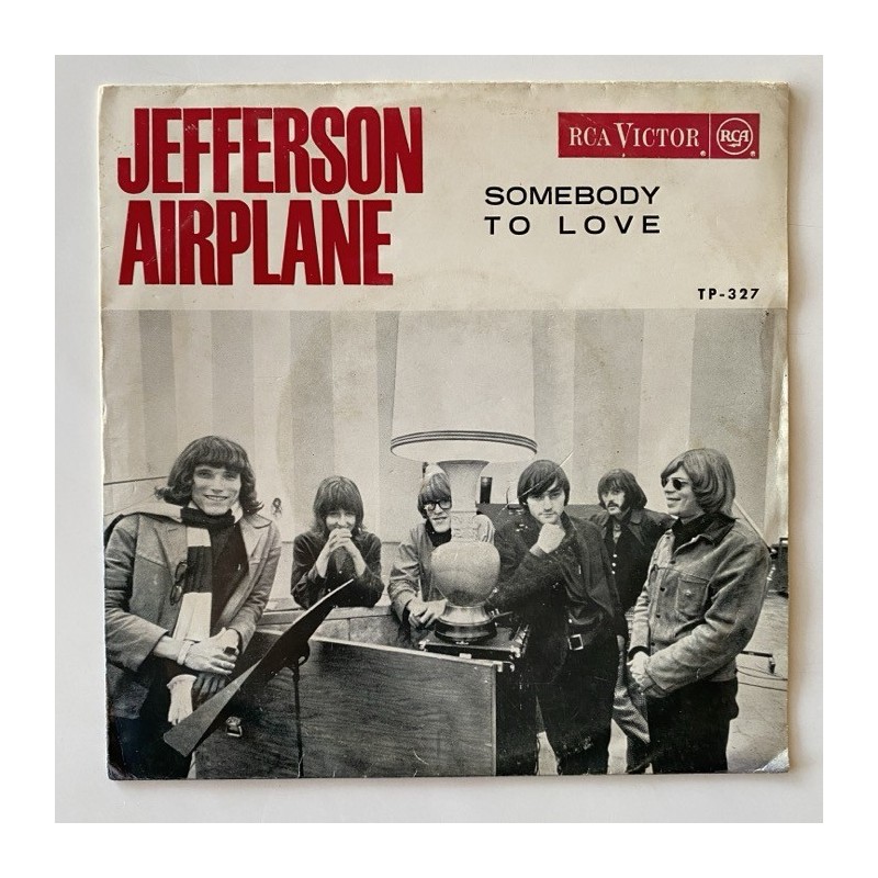 Jefferson Airplane - Somebody to Love TP-327