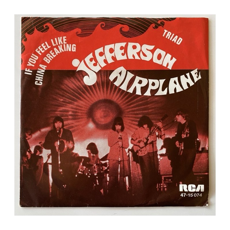 Jefferson Airplane - If you feel like China breaking 47-15074