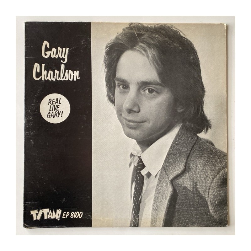 Gary Charlson - Real Live Gary! EP 8100