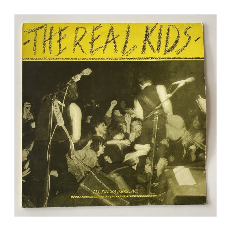 The Real Kids - All Kindsa Jerks Live ROSE 21