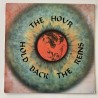 The Hour - Hold Back the Reins LOFM622