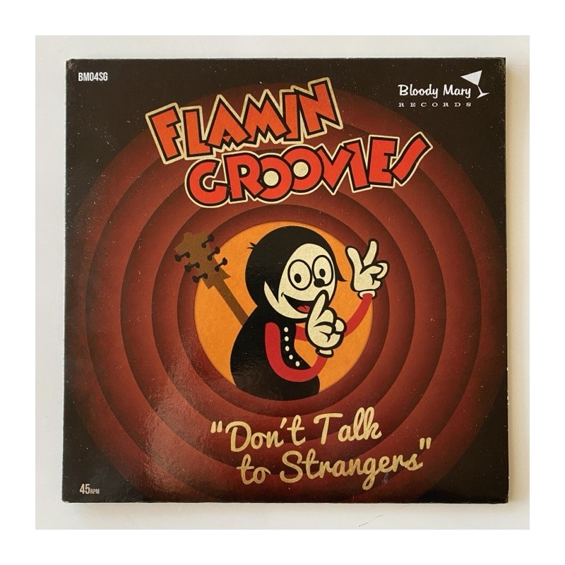 Flamin’ Groovies / Lookers - Don’t talk to a Stranger BM04SG