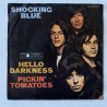 Shocking Blue - Hello Darkness M 25275