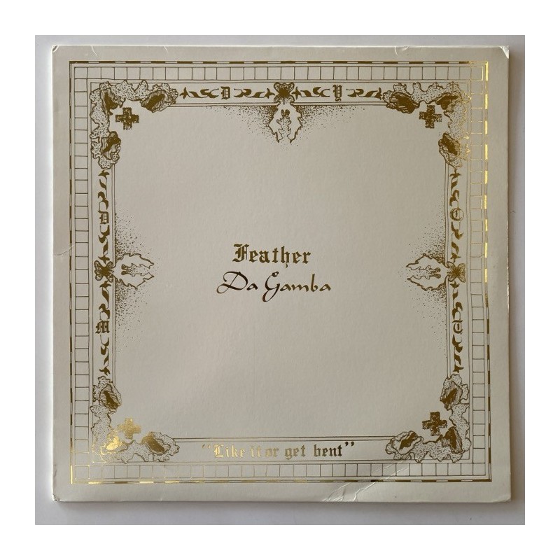 Feather da Gamba - Like It or get bent VOID24