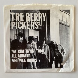 The Berry Pickers - Watcha Tryin’ Todo ID 074506
