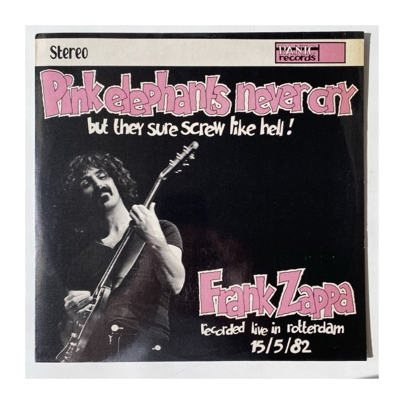 Frank Zappa - Pink Elephants Never Cry P.M. 1817