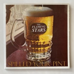 The Flaming Stars - Spilled your Pint BANG-16