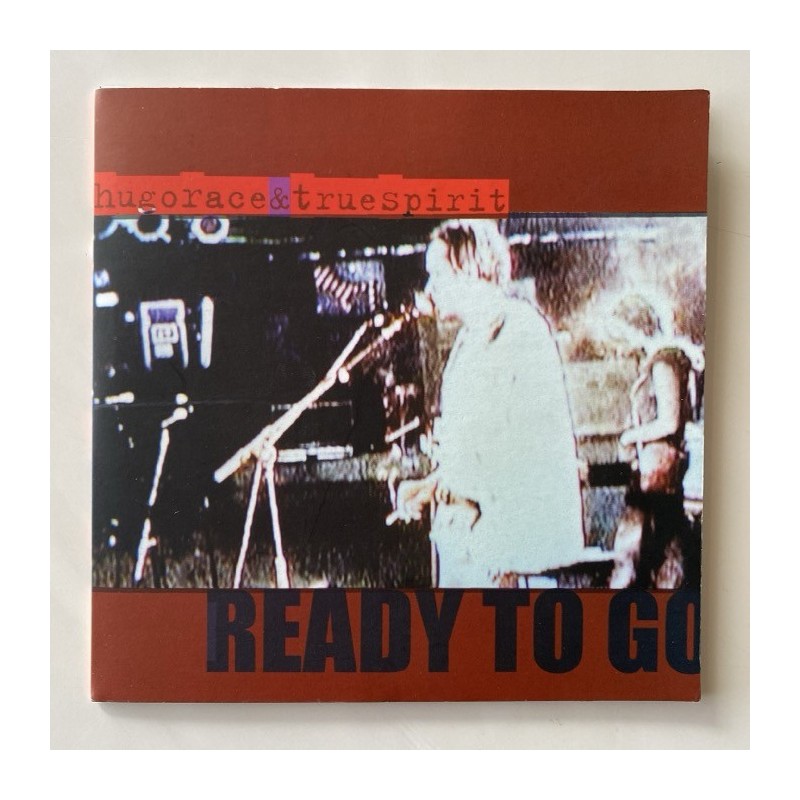 Hugo Race & True Spirit - Ready to Go BANG-14