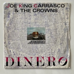 Joe King Carrasco & the Crowns - Dinero NEW 48