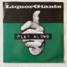 Liquor Giants - Play Along LKY 008
