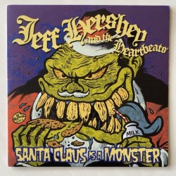 Jeff Hersey & The Heartbeats - Santa Claus is a Monster SFR 45-025