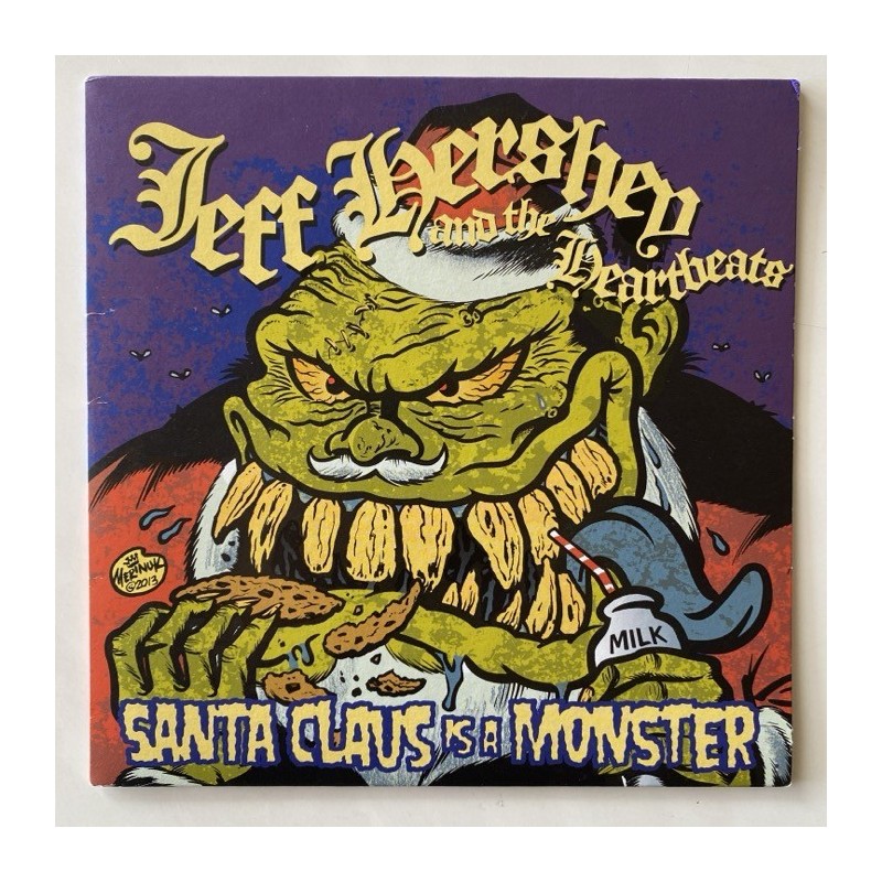 Jeff Hersey & The Heartbeats - Santa Claus is a Monster SFR 45-025