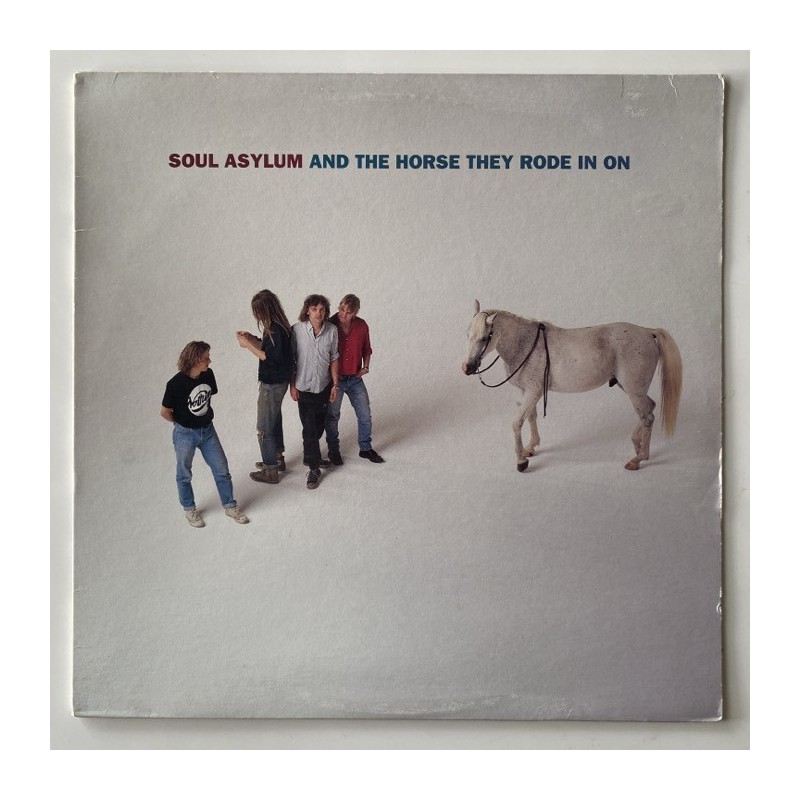 Soul Asylum - And the Horse they rode in on 75021 5318 1