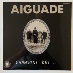 Aiguade - Chanson des…Temps Figés BI 001 732