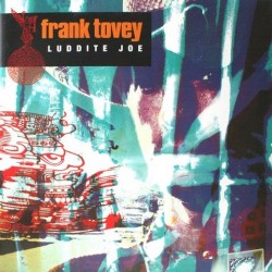 Frank Tovey - Luddite joe 12 MUTE 44